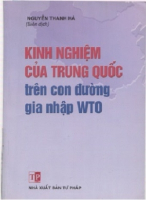 Kinh nghiệm của Trung Quốc tr&ecirc;n con đường gia nhập WTO