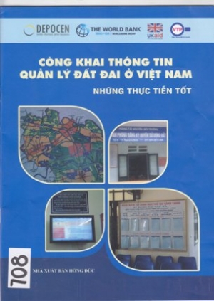 C&ocirc;ng khai th&ocirc;ng tin quản l&yacute; đất đai ở Việt Nam - Những thực tiễn tốt