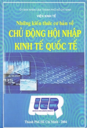 Những kiến thức cơ bản về chủ động hội nhập kinh tế quốc tế