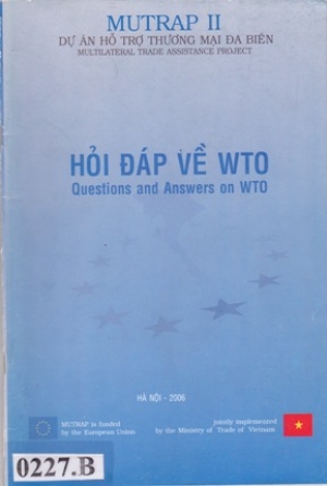 Hỏi &ndash; Đ&aacute;p về WTO