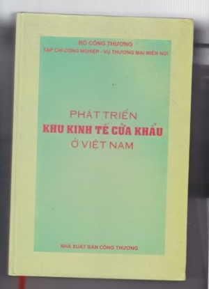 Ph&aacute;t triển khu kinh tế của khẩu ở Việt Nam