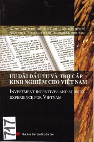 Ưu đ&atilde;i đầu tư v&agrave; trợ cấp-Kinh nghiệm cho Việt Nam