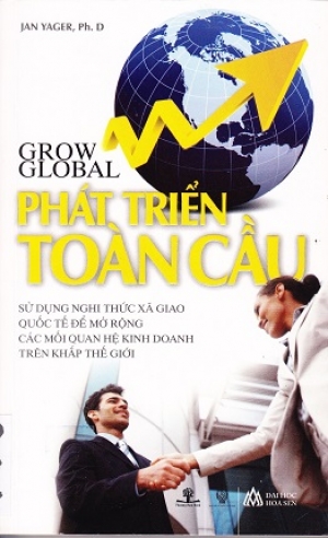 Ph&aacute;t triển to&agrave;n cầu: Sử dụng nghi thức x&atilde; giao quốc tế để mở rộng c&aacute;c mối quan hệ kinh doanh tr&ecirc;n khắp thế giới