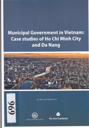 Municipal Government in Vietnam: Case studies of Ho Chi Minh City and Da Nang