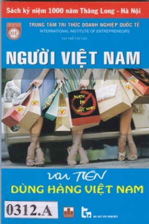 Người Việt Nam ưu ti&ecirc;n d&ugrave;ng h&agrave;ng Việt Nam