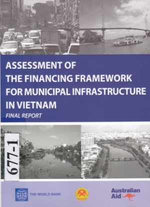 Assessment of the financing framework for municipal infrastructure in Viet Nam - Final report