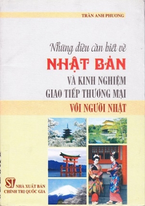 Những điều cần biết về Nhật Bản v&agrave; kinh nghiệm giao tiếp thương mại với người Nhật