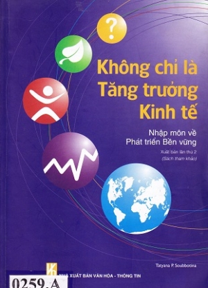 Kh&ocirc;ng chỉ l&agrave; tăng trưởng kinh tế - nhập m&ocirc;n về Ph&aacute;t triển bền vững