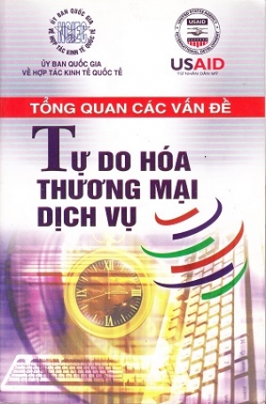 Tổng quan c&aacute;c vấn đề Tự do h&oacute;a thương mại dịch vụ