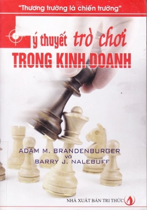 L&yacute; thuyết tr&ograve; chơi trong kinh doanh