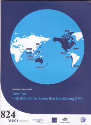 T&oacute;m lược Hiệp định Đối t&aacute;c xuy&ecirc;n Th&aacute;i B&igrave;nh Dương (TPP)