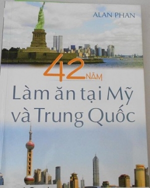 42 năm l&agrave;m ăn tại Mỹ v&agrave; Trung Quốc