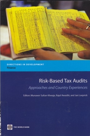 Risk &ndash;Based Tax Audits: Approaches and Country Experiences