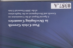 Post Crisis Growth in Developing Countries - A special Report of the Commission on Growth and Development on the Implications of the 2008 Financial Crisis
