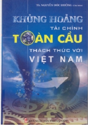 Khủng hoảng t&agrave;i ch&iacute;nh to&agrave;n cầu - Th&aacute;ch thức với Việt Nam