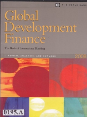 Global Development Finance: The role of International Banking