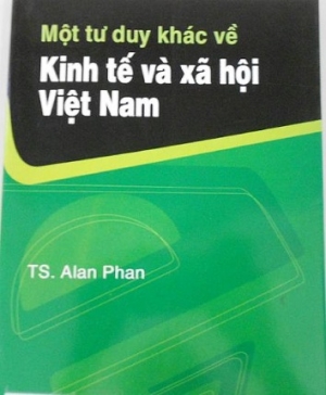 Một tư duy kh&aacute;c về kinh tế x&atilde; hội Việt Nam