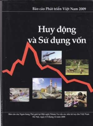 B&aacute;o c&aacute;o ph&aacute;t triển Việt Nam 2009 &ndash; Huy động v&agrave; Sử dụng vốn