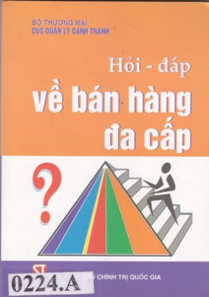 Hỏi &ndash; Đ&aacute;p về b&aacute;n h&agrave;ng đa cấp
