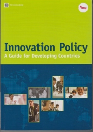 Innovation Policy: A Guide for Developing Countries