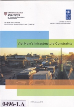 Viet Nam&rsquo;s Infrastructure Constraints
