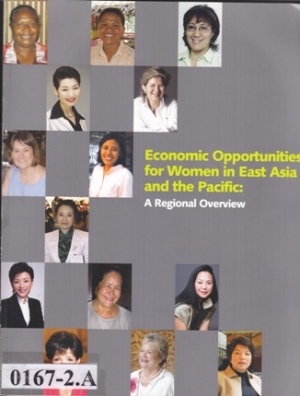 Economic Opportunities for Women in East Asia and the Pacific - A Regional Overview