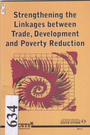 Strengthening the linkages between trade, development and poverty reduction