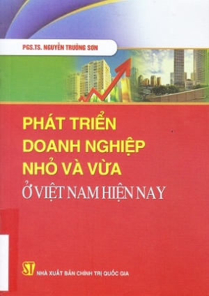 Ph&aacute;t triển Doanh nghiệp nhỏ v&agrave; vừa ở Việt Nam