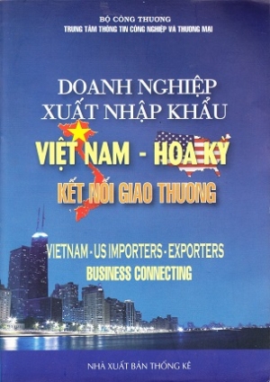 Doanh nghiệp xuất nhập khẩu Việt Nam &ndash; Hoa Kỳ kết nối giao thương