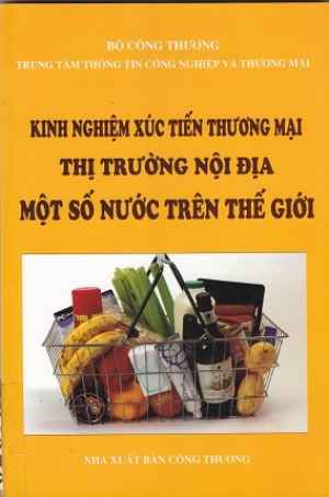 Kinh nghiệm x&uacute;c tiến thương mại thị trường nội địa một số nước tr&ecirc;n thế giới