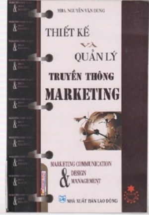 Thiết kế v&agrave; quản l&yacute; truyền th&ocirc;ng marketing