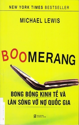 Boomerang &ndash; Bong b&oacute;ng kinh tế v&agrave; l&agrave;n s&oacute;ng vỡ nợ quốc gia