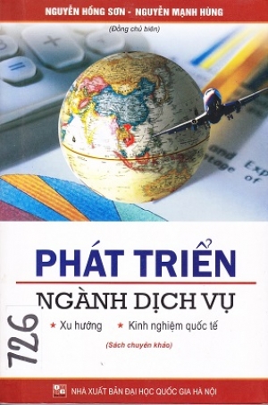 Ph&aacute;t triển ng&agrave;nh dịch vụ: Xu hướng v&agrave; kinh nghiệm quốc tế