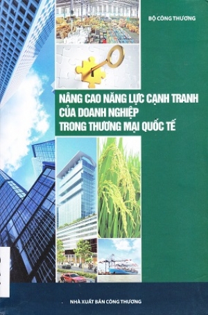 N&acirc;ng cao năng lực cạnh tranh của doanh nghiệp trong thương mại quốc tế